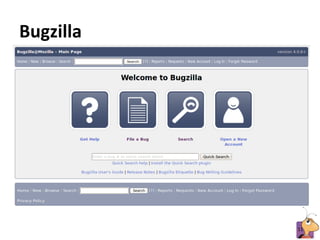 Bugzilla	
  




               11	
  
 