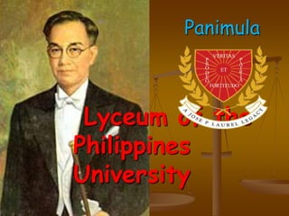 Lyceum of the
Philippines
University
Panimula
 