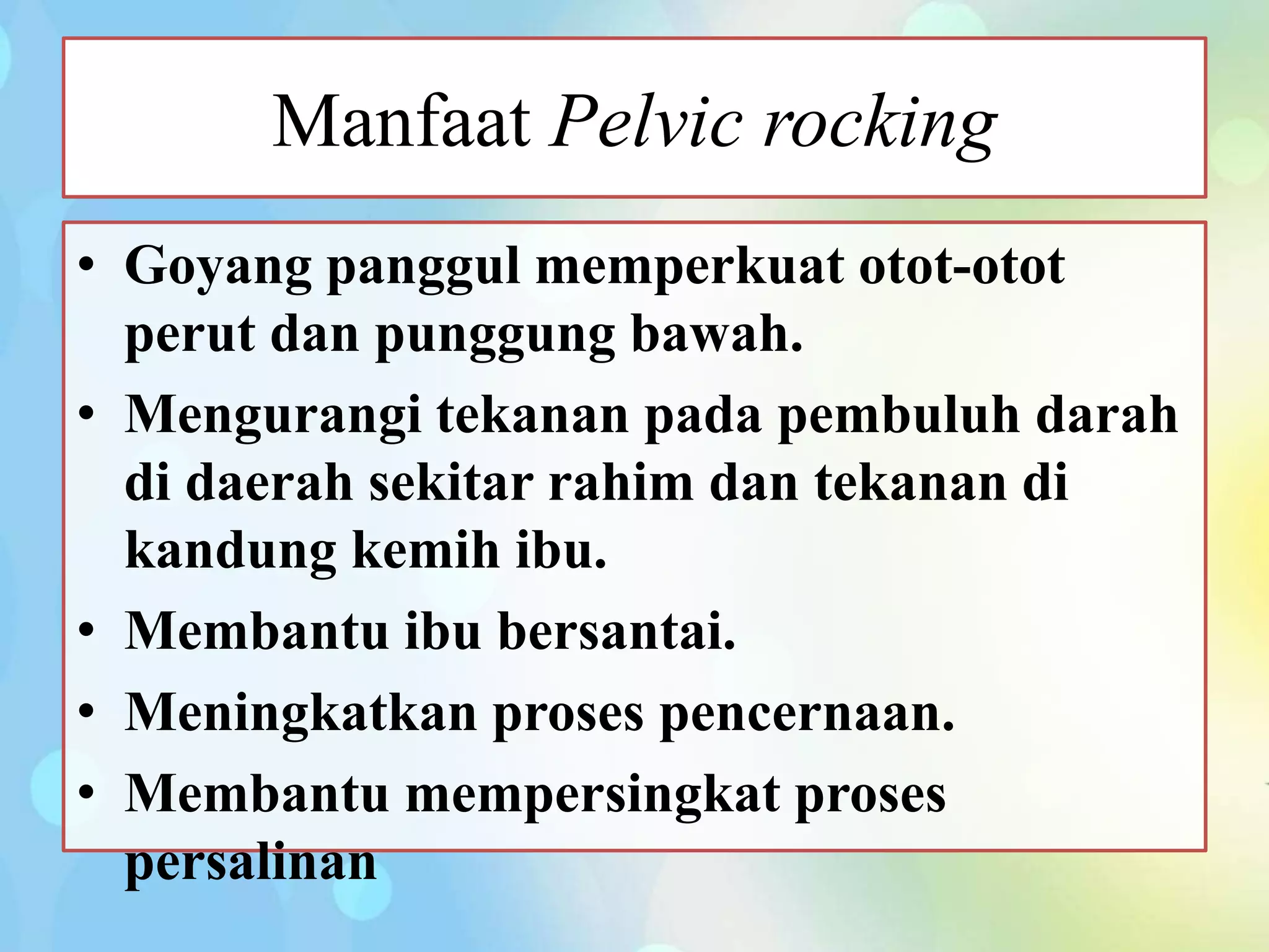Pelvic Rocking | PPTX
