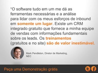 ISTO É
O QUE
ACONTECE
QUANDO VOCÊ USA
HubSpot.
Peça uma Demonstração grátis
 