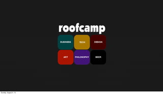 Sunday, August 4, 13
 