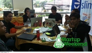 Sunday, August 4, 13
 