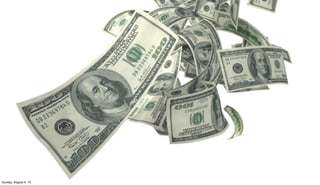 Sunday, August 4, 13
 