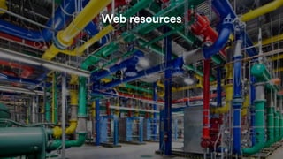 Web resources
 
