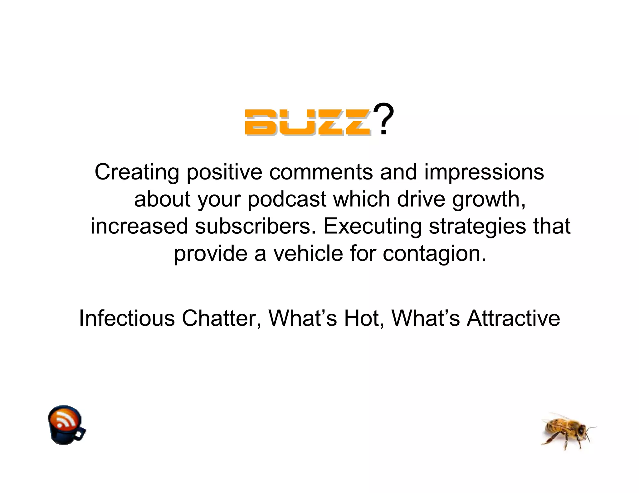 Build a Buzzing Podcast With Little or No Money