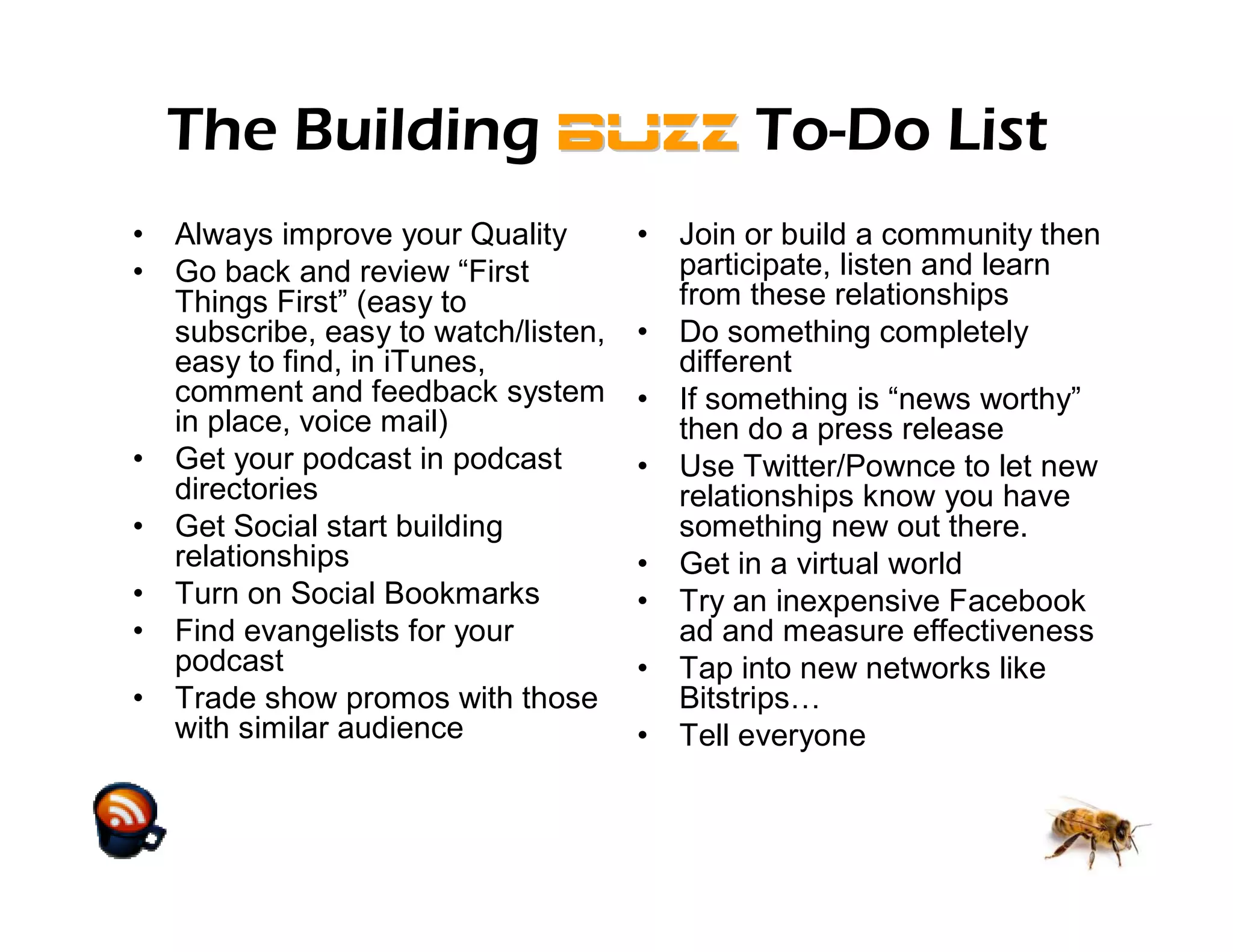 Build a Buzzing Podcast With Little or No Money