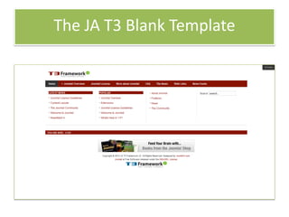 The JA T3 Blank Template
 