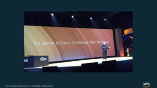 © 2018, Amazon Web Services, Inc. or its Affiliates. All rights reserved.
 