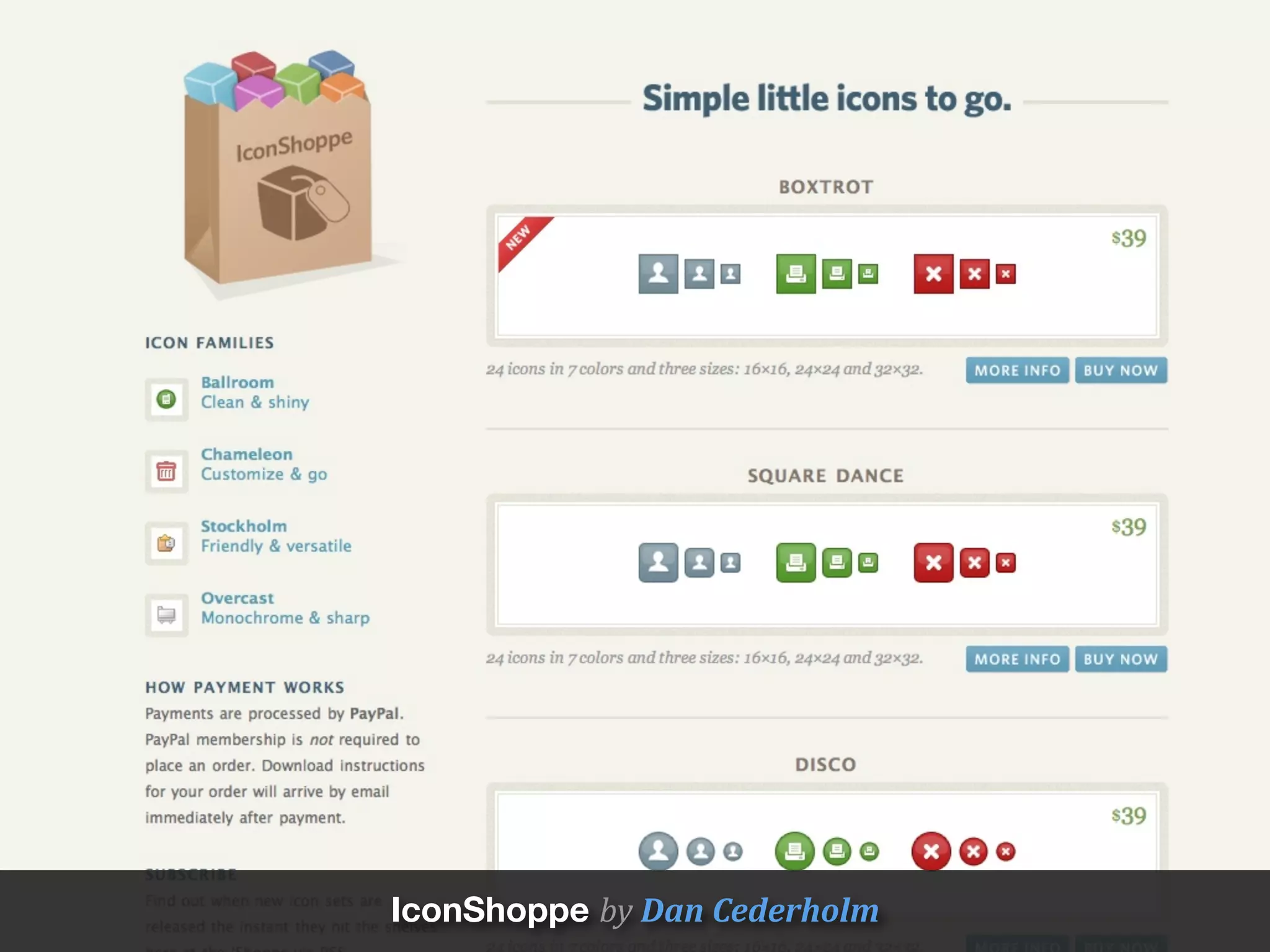 IconShoppe by	
  Dan	
  Cederholm
 