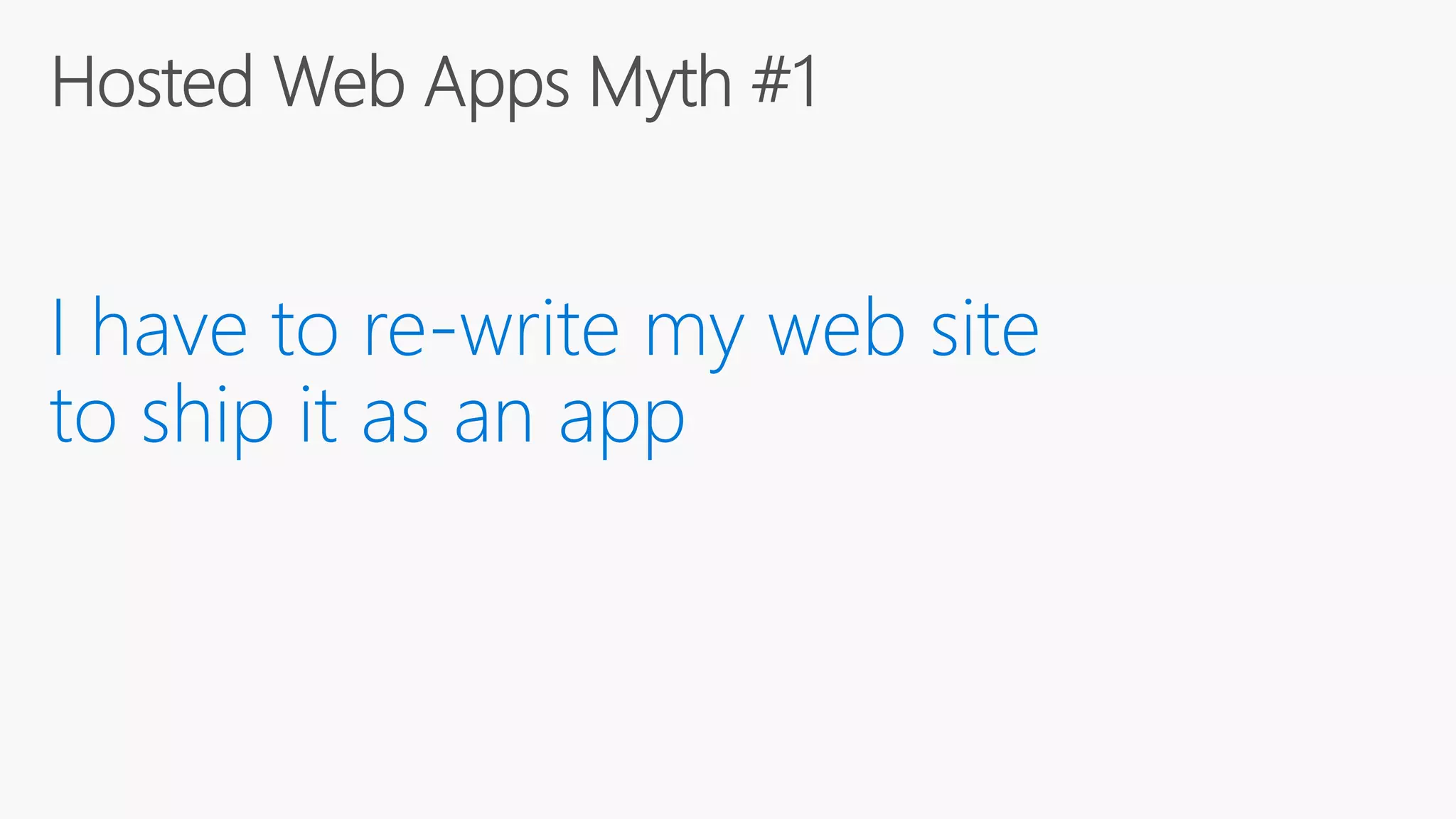 Build 2016 - P447 - Hosted Web Apps Myth #4: Hosted Web Apps Take Too Long to Load