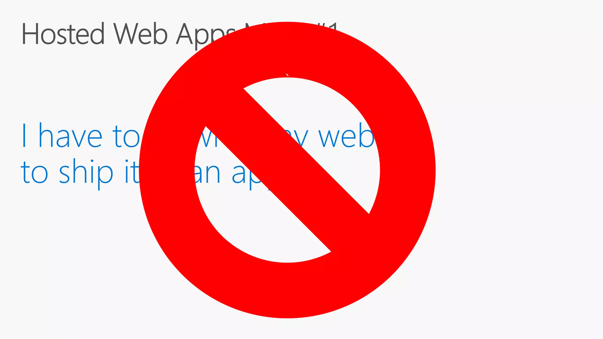 Build 2016 - P447 - Hosted Web Apps Myth #4: Hosted Web Apps Take Too Long to Load