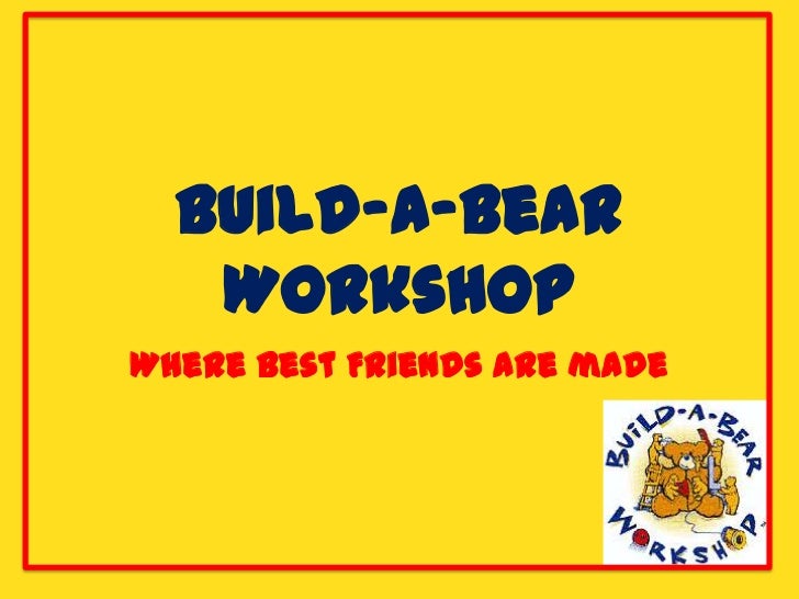 build a bear ppt