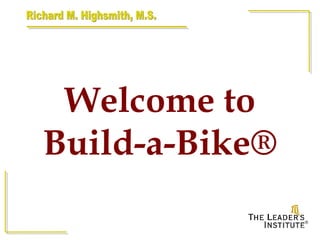 Welcome to Build-a-Bike® 