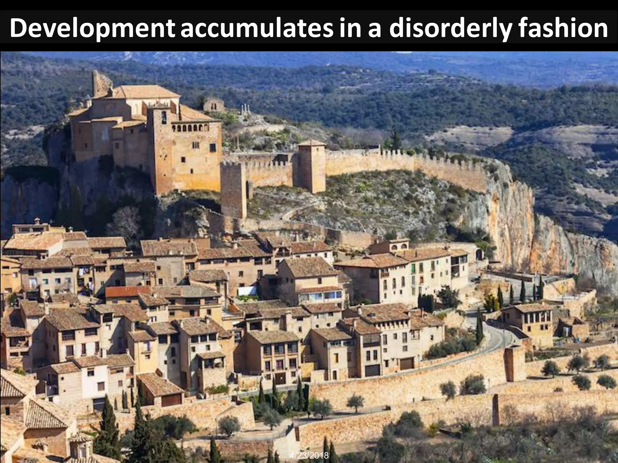 CopyrightThird Nature,Inc. 4/23/2018
Developmentaccumulates in a disorderly fashion
 