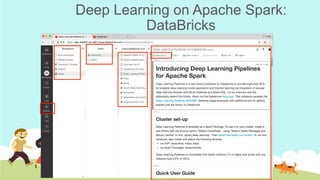 Deep Learning on Apache Spark:
DataBricks
 