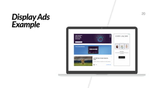 DisplayAds
Example
20
 