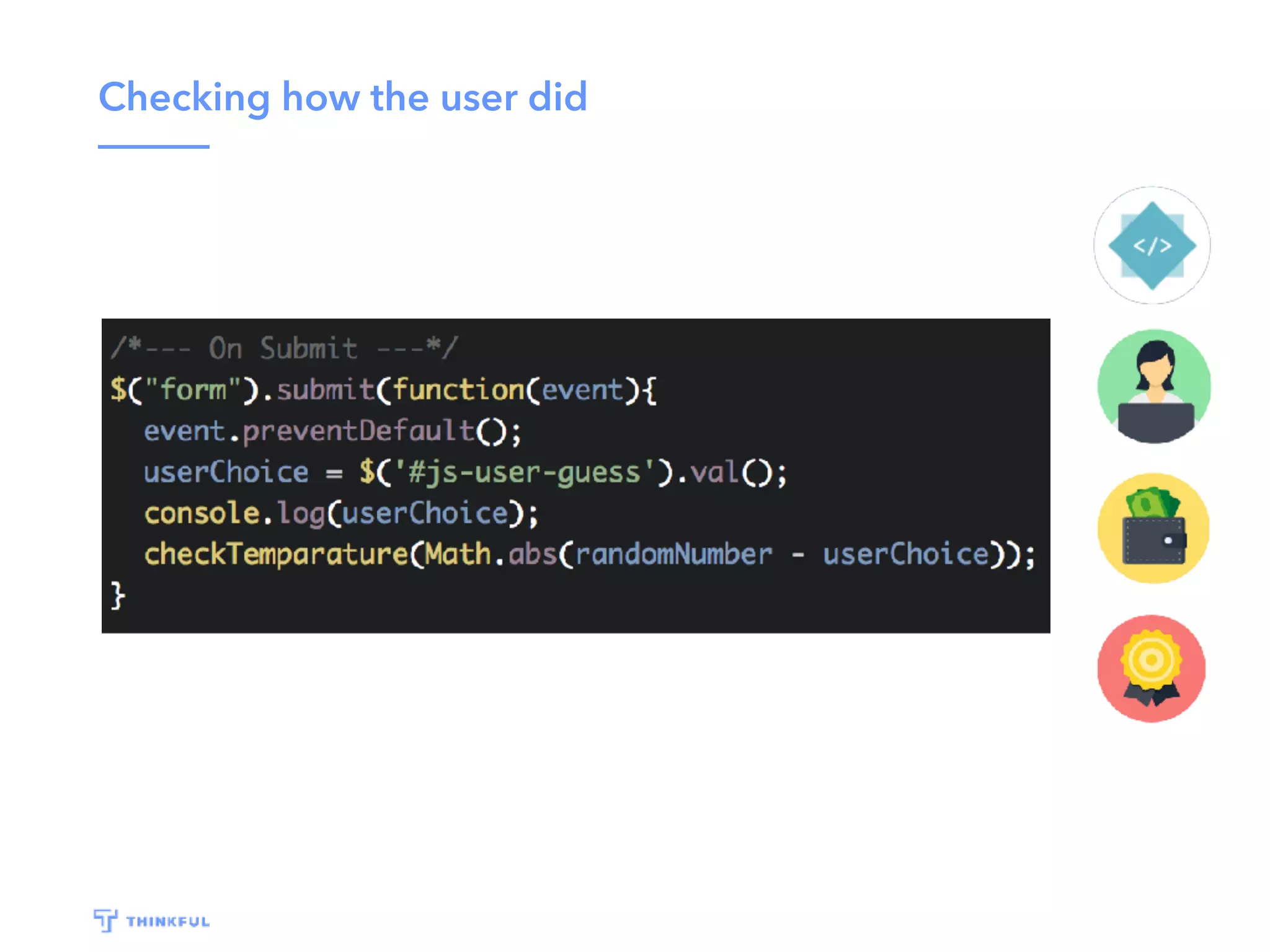 Checking how the user did 