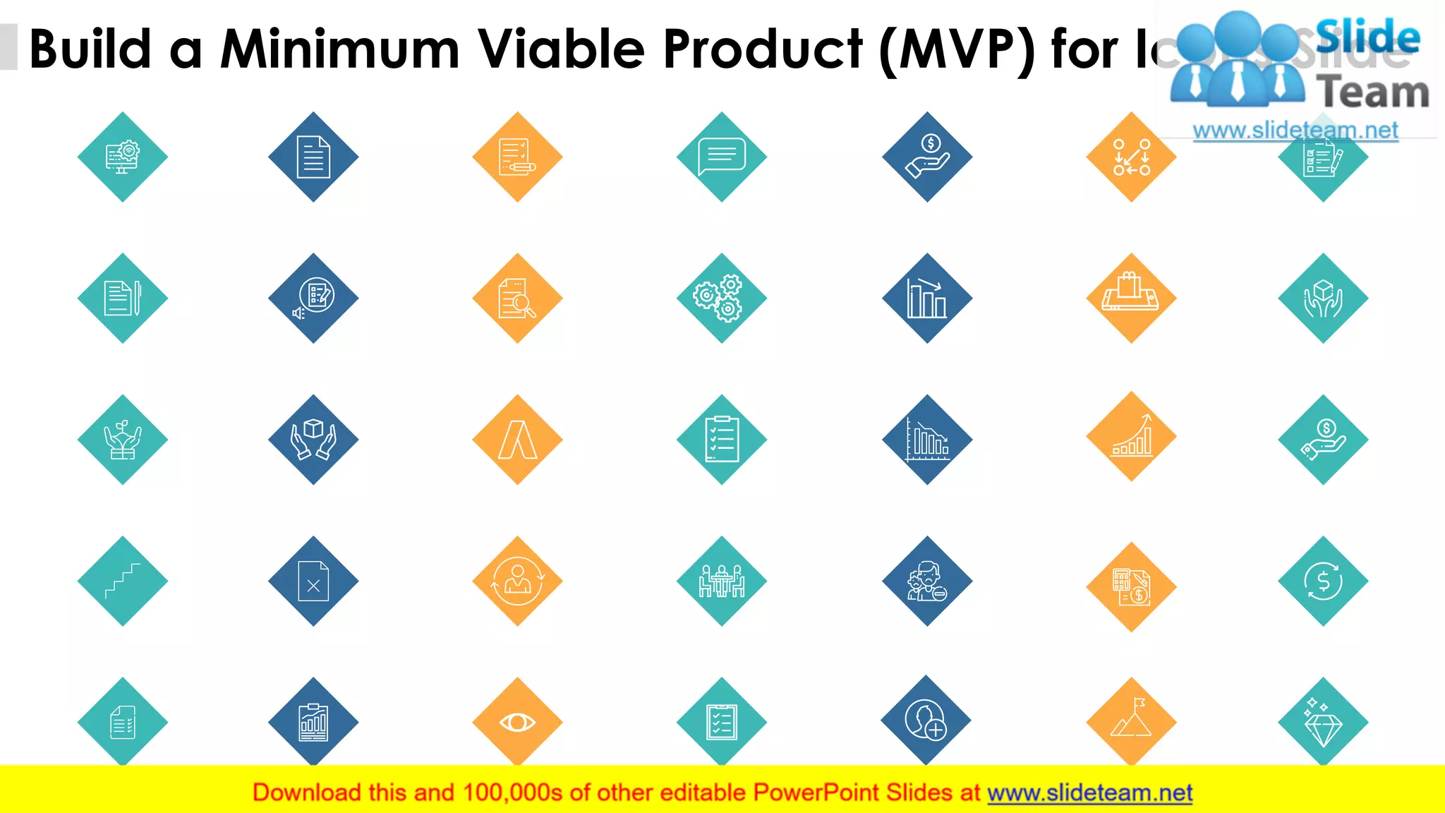 12
Build a Minimum Viable Product (MVP) for Icons Slide
 