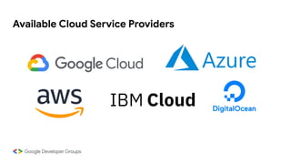 Available Cloud Service Providers
 
