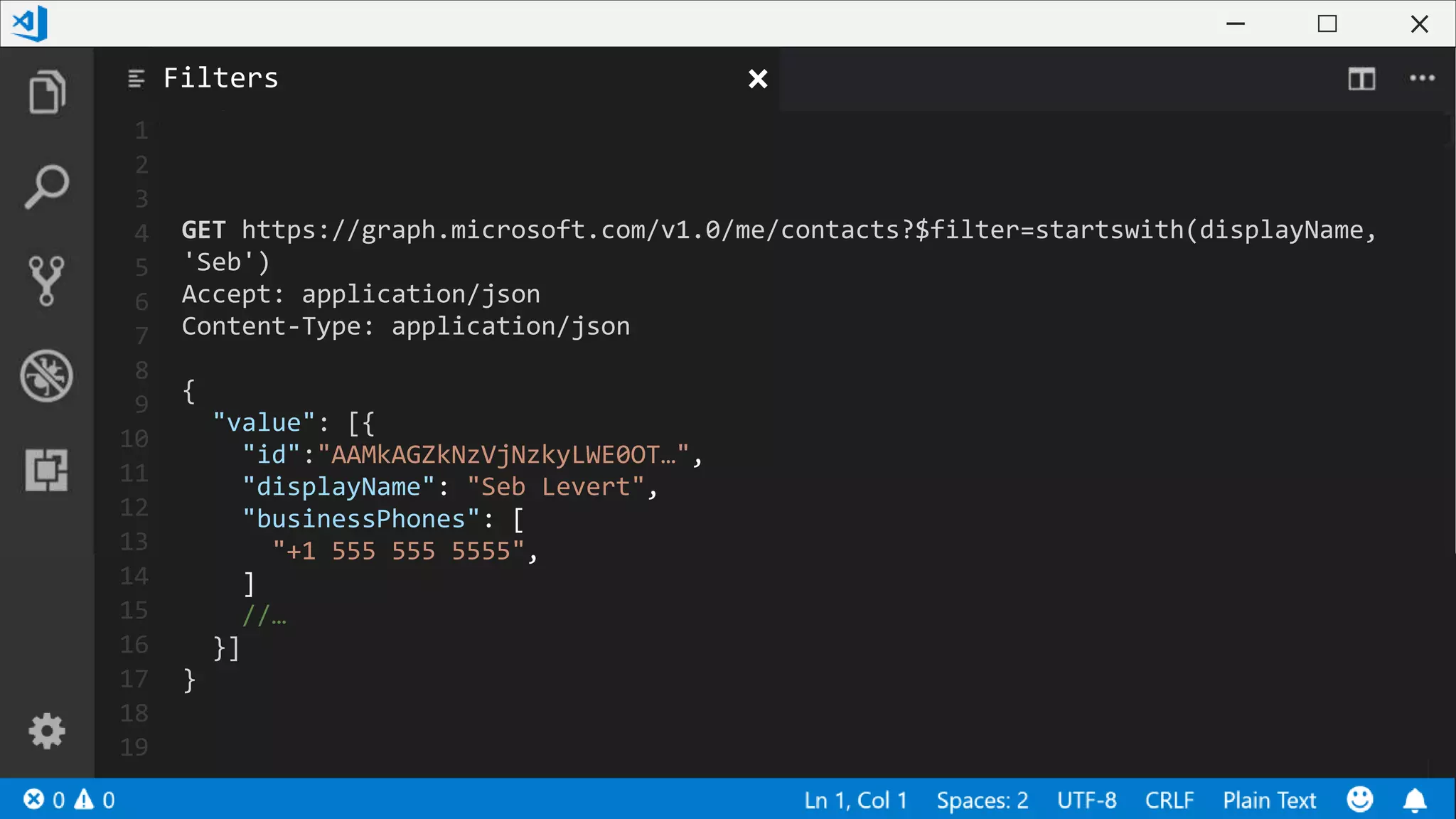 1
2
3
4
5
6
7
8
9
10
11
12
13
14
15
16
17
18
19
GET https://graph.microsoft.com/v1.0/me/contacts?$filter=startswith(displayName,
'Seb')
Accept: application/json
Content-Type: application/json
{
"value": [{
"id":"AAMkAGZkNzVjNzkyLWE0OT…",
"displayName": "Seb Levert",
"businessPhones": [
"+1 555 555 5555",
]
//…
}]
}
Filters
 