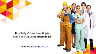 Buy Fully Customized Gojek
Clone For On Demand Business
www.cubetaxi.com
 