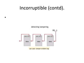 Incorruptible (contd).
•
 
