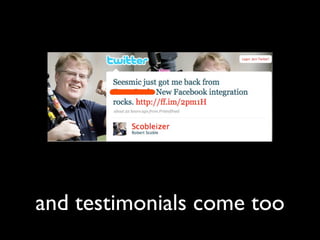 and testimonials come too
 