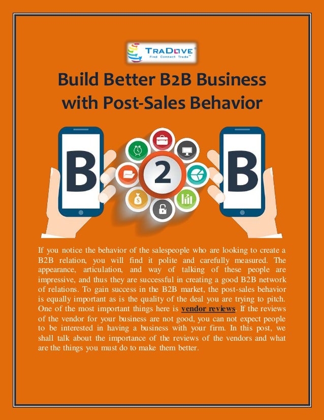 Build better b2 b business with post sales behavior