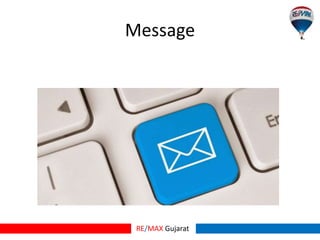 RE/MAX Gujarat
Message
 
