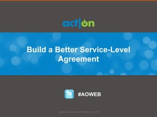 Build a Better Service-Level
         Agreement



             #AOWEB


                                © Copyright SiriusDecisions.
                          All Rights Protected and Reserved.
 