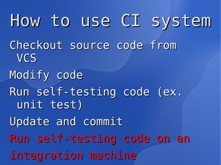 Practices of Continuous Integration 