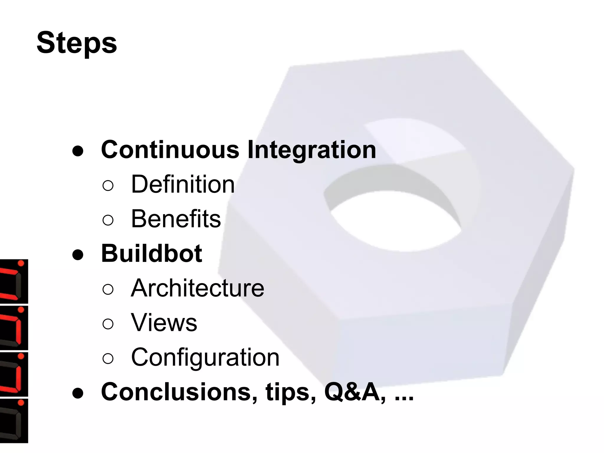 Buildbot: The Continuous Integration Python framework | PPT