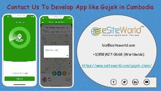Contact Us To Develop App like Gojek in Cambodia
biz@esiteworld.com
+1(858)427-0668 (Worldwide)
https://www.esiteworld.com/gojek-clone/
 