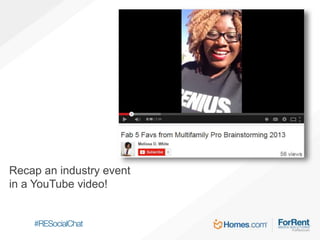 Recap an industry event
in a YouTube video!
 