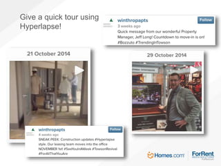 Give a quick tour using
Hyperlapse!
 