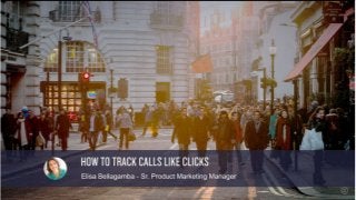 Build Call Tracking - Track Calls Like Clicks 