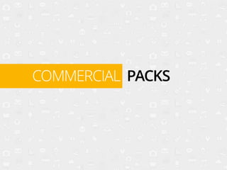 COMMERCIAL PACKS
 