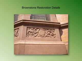 Brownstone Restoration Details
