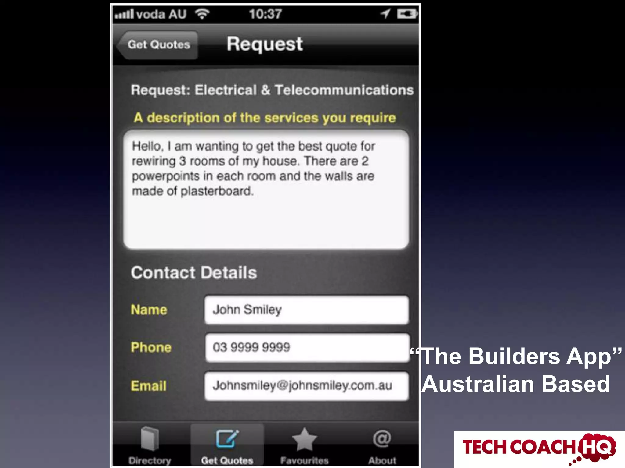 “The Builders App”
Australian Based