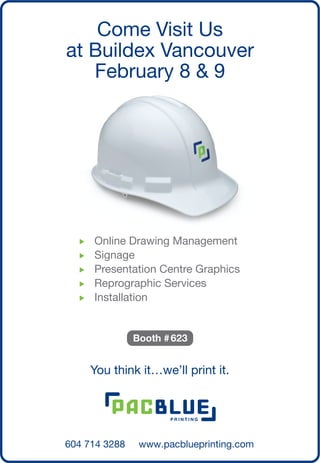 Come Visit Us
at Buildex Vancouver
   February 8 & 9
 