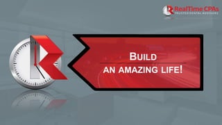 BUILD
AN AMAZING LIFE!
 