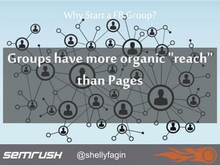 Building a Community Around your Brand with Facebook Groups | PPTX ...
