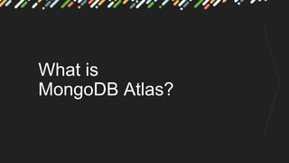 Building a Database for the Future with MongoDB Atlas