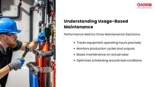Building a Reliable Operation with Usage-Based Maintenance Practices | PDF