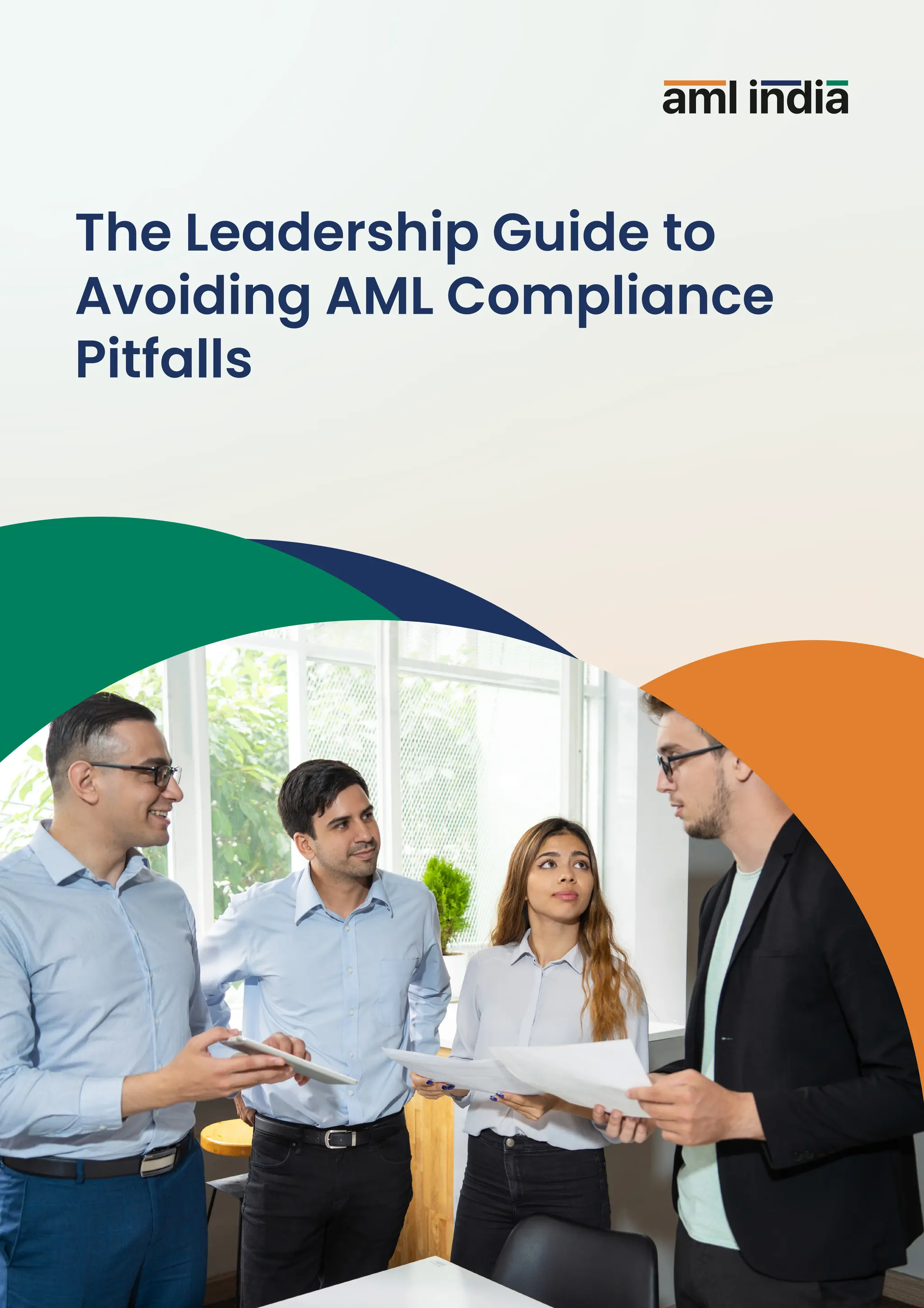 The Leadership Guide to
Avoiding AML Compliance
Pitfalls
 