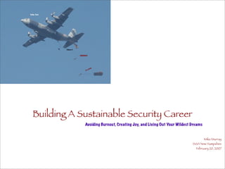 Building A Sustainable Security Career