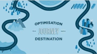 Optimization Is A Journey
 