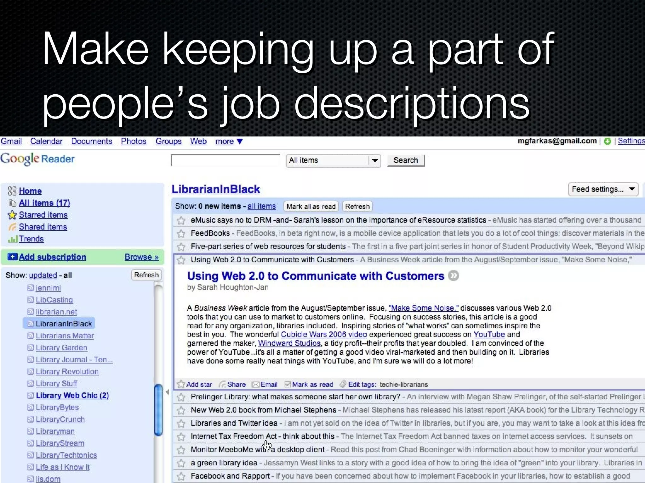 Make keeping up a part of people’s job descriptions