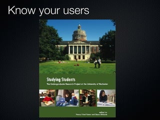 Know your users 
