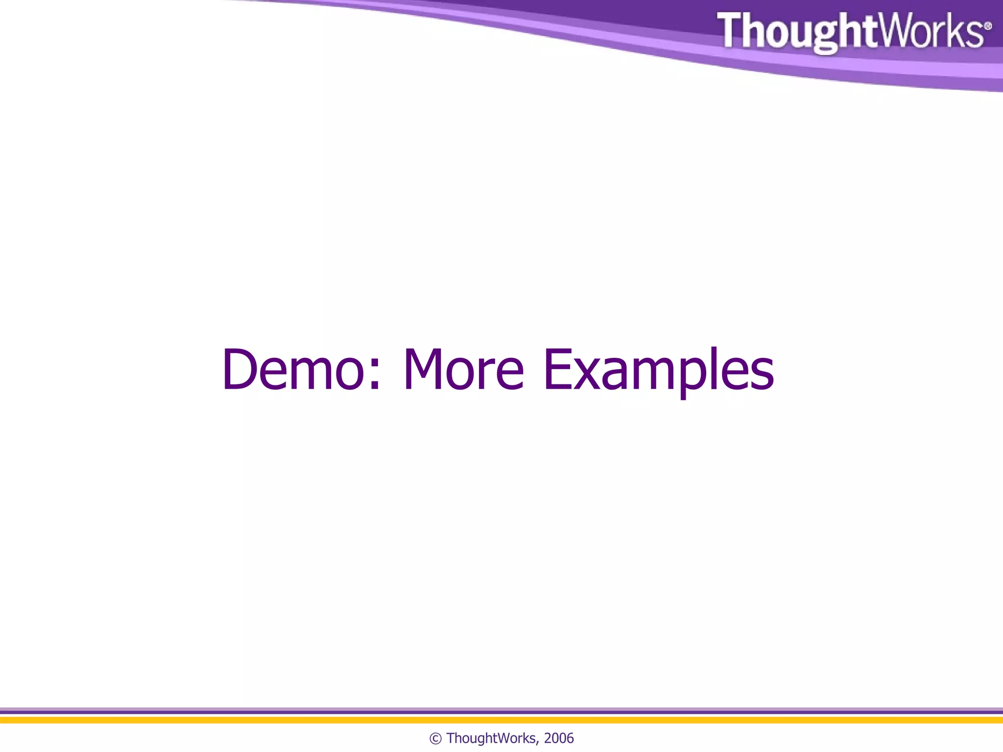 Demo: More Examples 